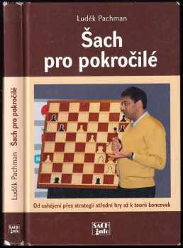 Luděk Pachman: Šach pro pokročilé