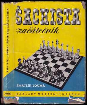 Karel Zmatlík: Šachista začátečník