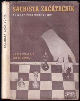 Karel Zmatlík: Šachista začátečník