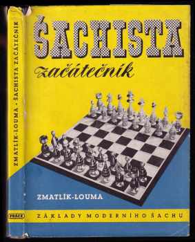 Karel Zmatlík: Šachista začátečník