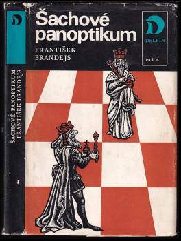 Šachové panoptikum - František Brandejs (1975, Práce) - ID: 823638