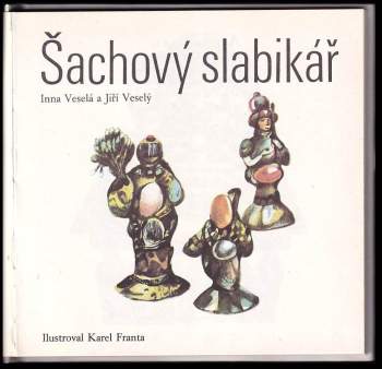 Jiří Veselý: Šachový slabikář