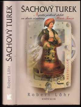 Robert Löhr: Šachový Turek
