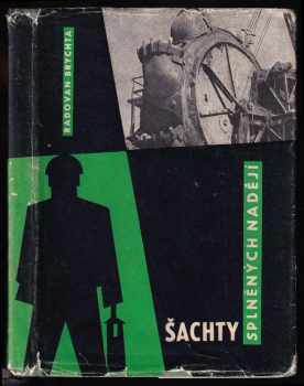 Šachty splněných nadějí