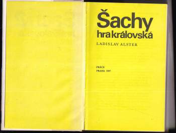 Ladislav Alster: Šachy - hra královská