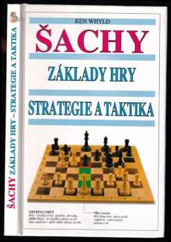Šachy : základy hry, strategie a taktika