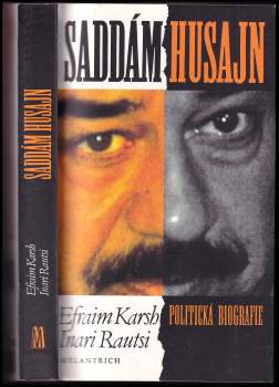 Efraim Karsh: Saddám Husajn