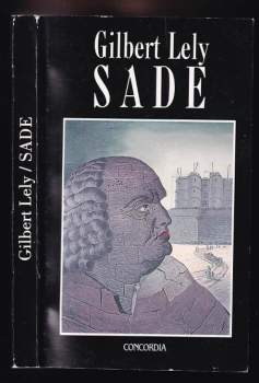 Gilbert Lely: Sade