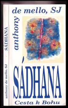 Anthony De Mello: Sádhana