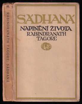 Rabíndranáth Thákur: Sádhaná - naplnění života