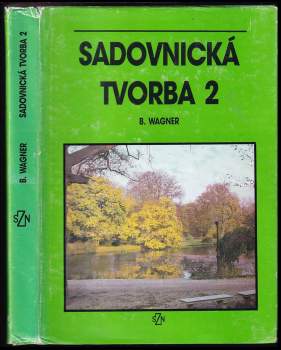 Sadovnická tvorba 2
