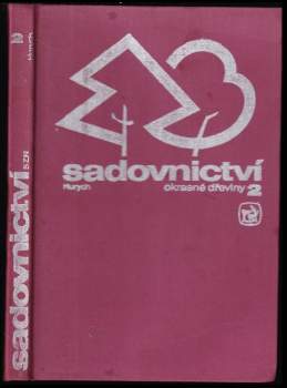 Václav Hurych: Sadovnictví