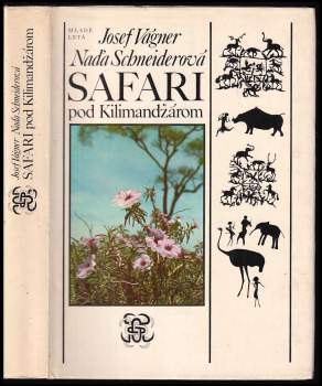 Josef Vágner: Safari pod Kilimandžárom