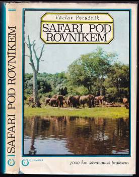 Václav Potužník: Safari pod rovníkem
