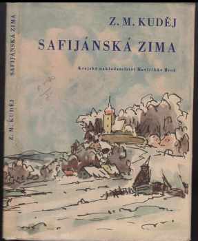Safijánská zima - Zdeněk Matěj Kuděj (1960, Krajské nakladatelství) - ID: 233426
