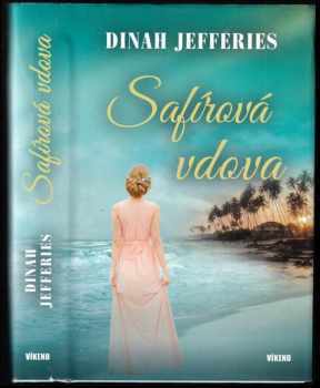 Dinah Jefferies: Safírová vdova