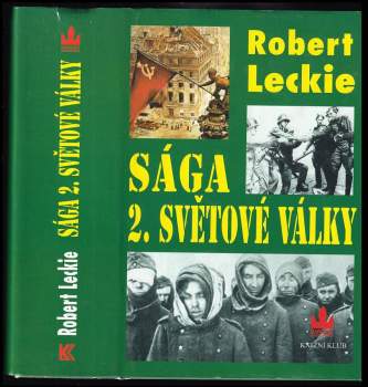 Robert Leckie: Sága 2. světové války