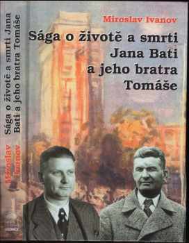 Sága o životě a smrti Jana Bati a jeho bratra Tomáše