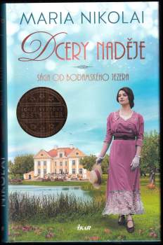 Maria Nikolai: Sága od Bodamského jezera 1 - 3, KOMPLET