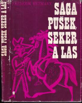Sága pušek, seker a las