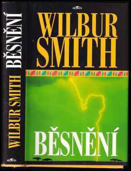 Běsnění - Wilbur A Smith (1998, Alpress) - ID: 774959
