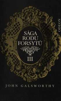John Galsworthy: Sága rodu Forsytů
