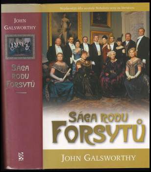 John Galsworthy: Sága rodu Forsytů