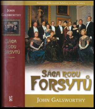 John Galsworthy: Sága rodu Forsytů