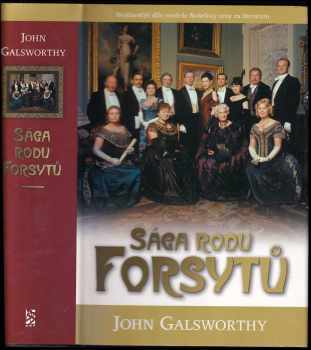 Sága rodu Forsytů : 1.-3.díl - John Galsworthy (2005, BB art) - ID: 911538
