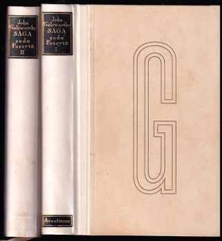 John Galsworthy: Sága rodu Forsytů Sv. 1+2 KOMPLET