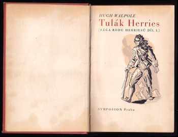 Hugh Walpole: Sága rodu Herriesů Díl I - Tulák Herries