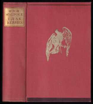 Tulák Herries : (Sága rodu Herriesů díl I) - Hugh Walpole (1936, Symposion) - ID: 324885