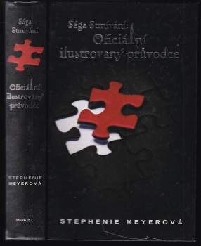 Sága Stmívání: oficiální ilustrovaný průvodce