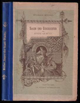 Sagen und Geschichten der Stadt Olmütz
