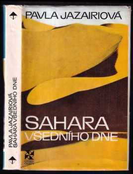 Sahara všedního dne