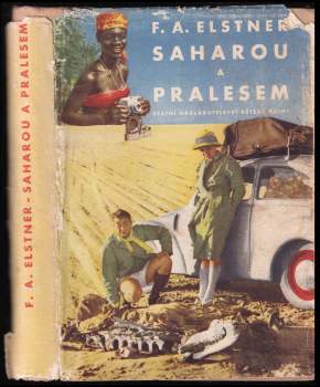 František Alexander Elstner: Saharou a pralesem