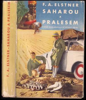 František Alexander Elstner: Saharou a pralesem