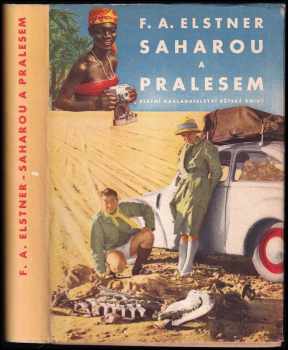 František Alexander Elstner: Saharou a pralesem