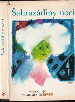 Vladimír Hulpach: Šahrazádiny noci