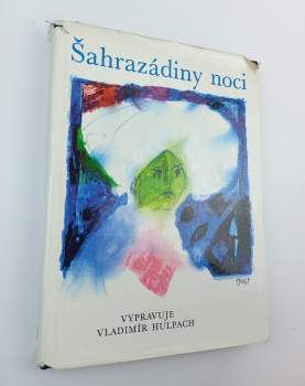 Vladimír Hulpach: Šahrazádiny noci
