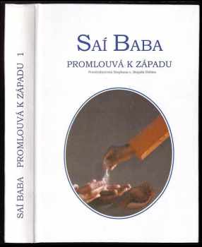 Saí Baba promlouvá k Západu - Satjá Saí Baba, Stephan von Stepski-Doliwa (2000, Grafie) - ID: 844450
