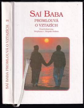 Satjá Saí Baba: Saí Baba promlouvá o vztazích