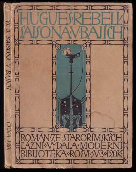 Hugues Rebell: Saisona v bájích