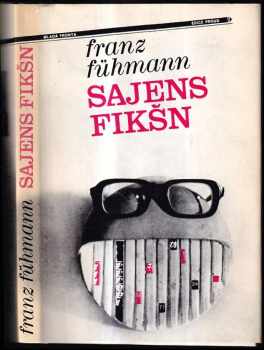 Sajens Fikšn - Franz Fühmann (1987, Mladá fronta) - ID: 729356