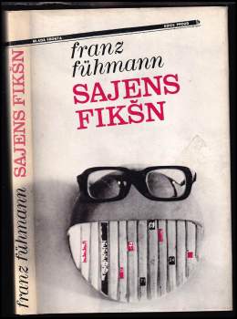 Sajens Fikšn - Franz Fühmann (1987, Mladá fronta) - ID: 809399