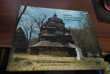 Sakrale Holzarchitektur in den Karpaten - Bauforschung an ausgewählten Beispielen in der West-Ukraine