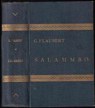 Salammbo - Gustave Flaubert (1930, Štorch-Marien) - ID: 741385
