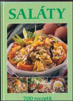 Saláty : 700 receptů