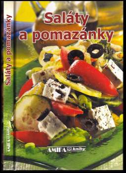 Šárka Vaiglová: Saláty a pomazánky
