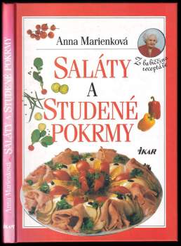 Anna Marienková: Saláty a studené pokrmy